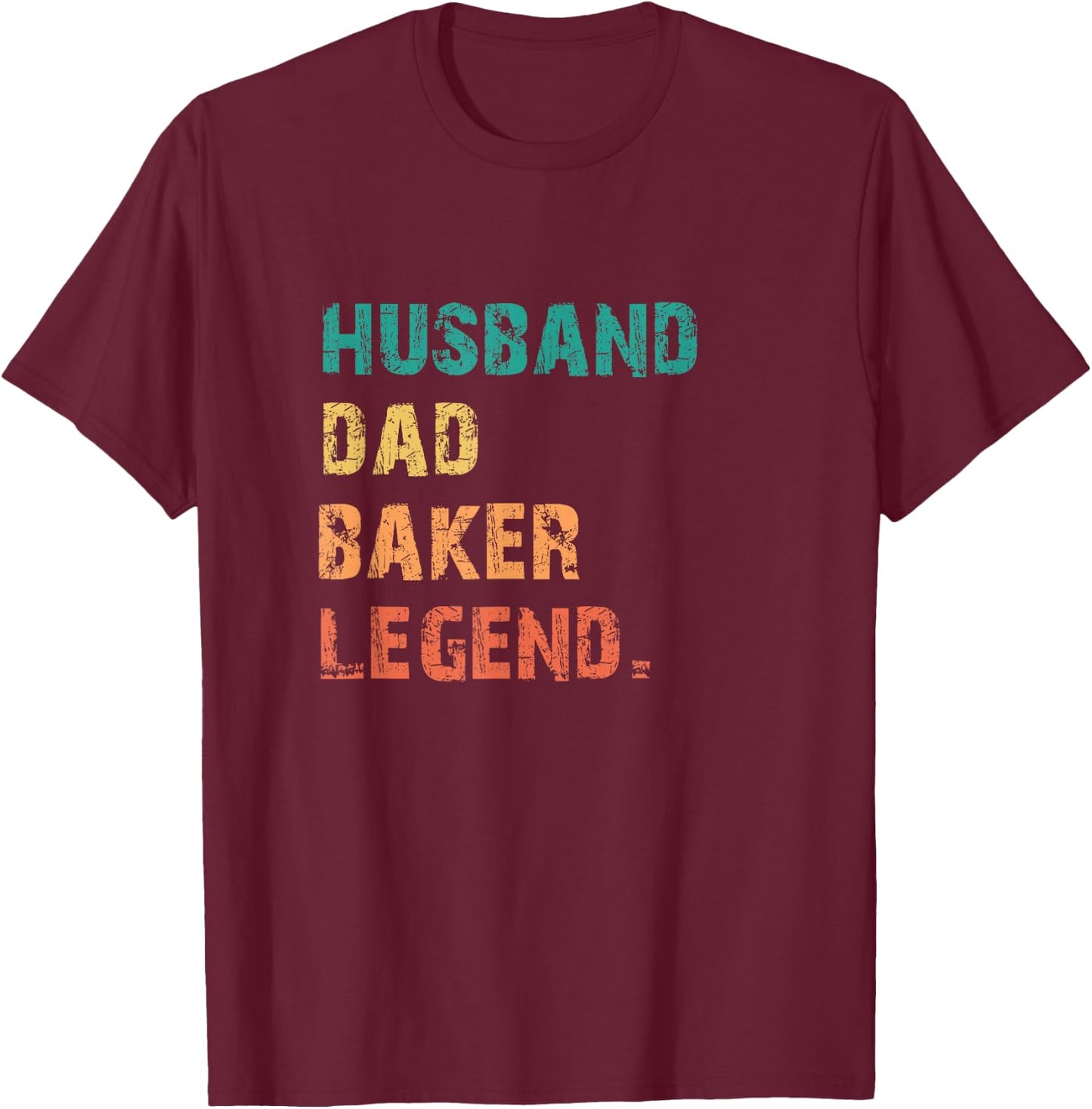 Husband Dad Baker Legend Vintage Retro Best Papa T-Shirt - T-Shirt | Maroon