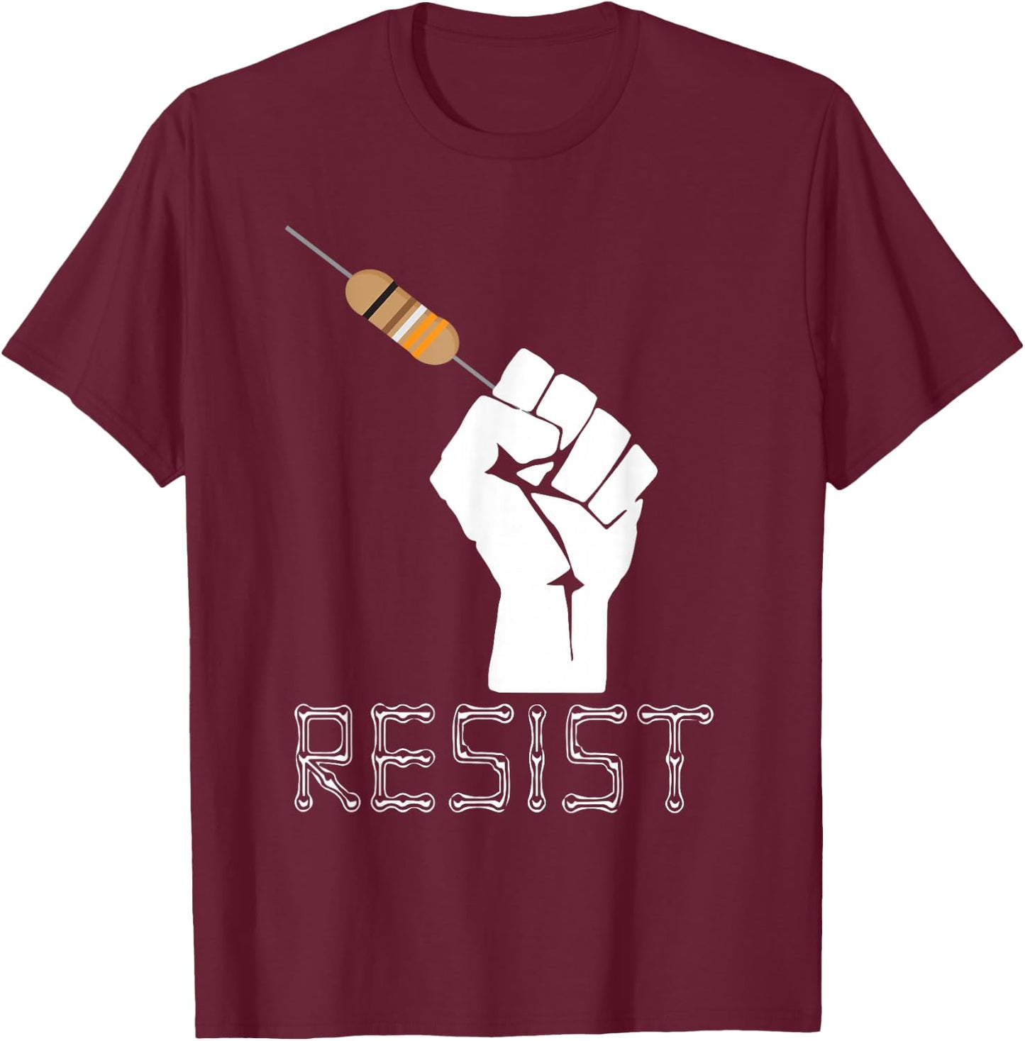 Resist Funny Gift Electrical Engineers Electrician T Shirt T-Shirt - T-Shirt | Maroon