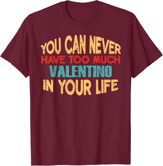 Funny Valentino Personalized First Name Joke Item T-Shirt - T-Shirt | Maroon
