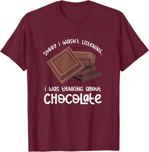 Thinking About Chocolate Funny Saying Cocoa T-Shirt - T-Shirt | Maroon
