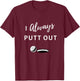FORM Men's Fun Golf , Black, Small T-Shirt - T-Shirt | Maroon
