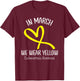 Heart In March We Wear Yellow Endometriosis Awareness T-Shirt - T-Shirt | Maroon