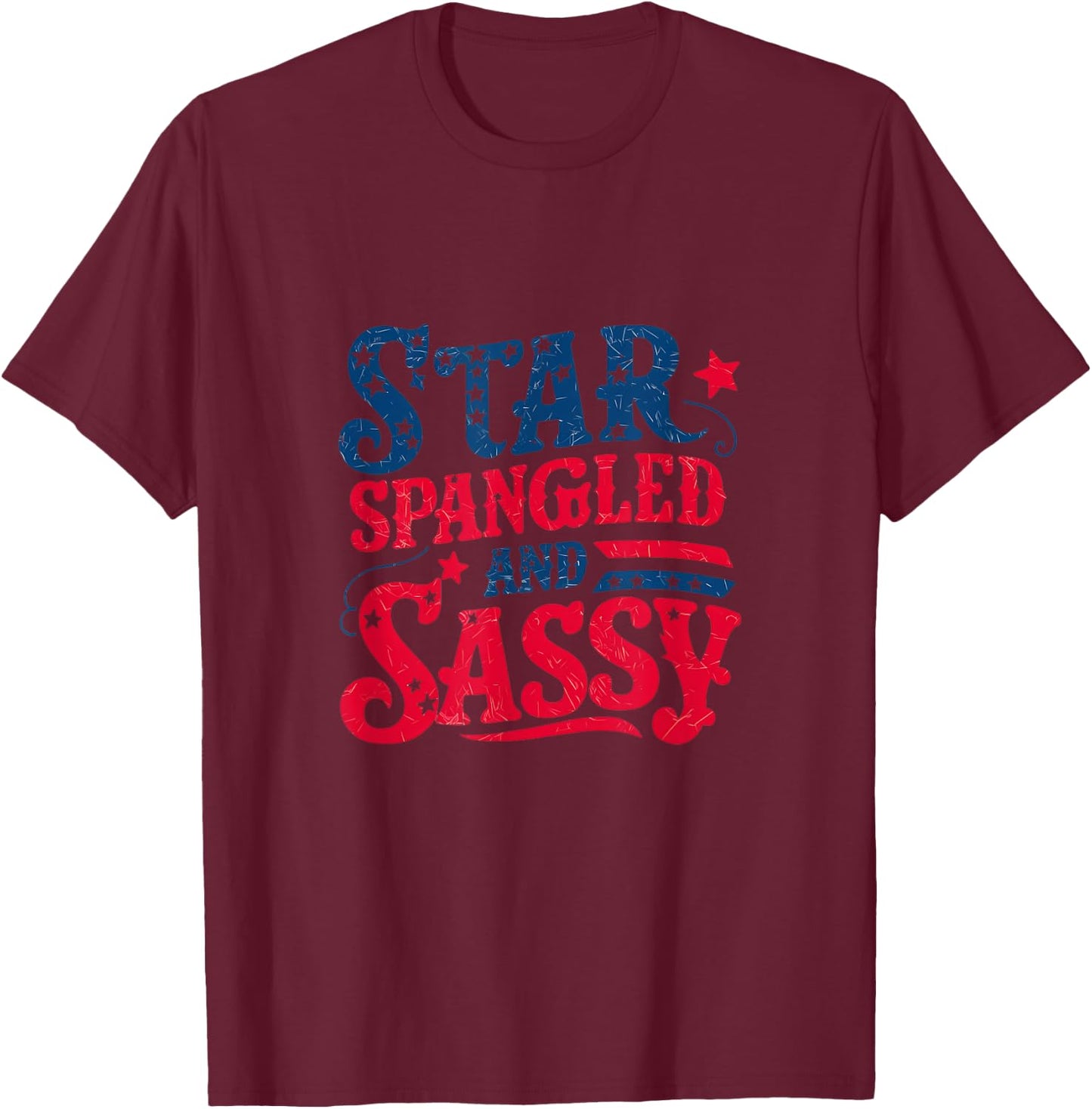 Star Spangled & Sassy Independence Day 4th Of July Men T-Shirt - T-Shirt | Maroon