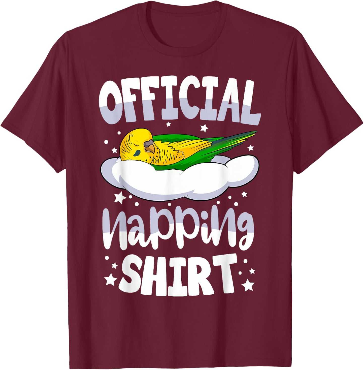 Budgie Pyjamas Budgerigar Lover Official Napping T-Shirt - T-Shirt | Maroon