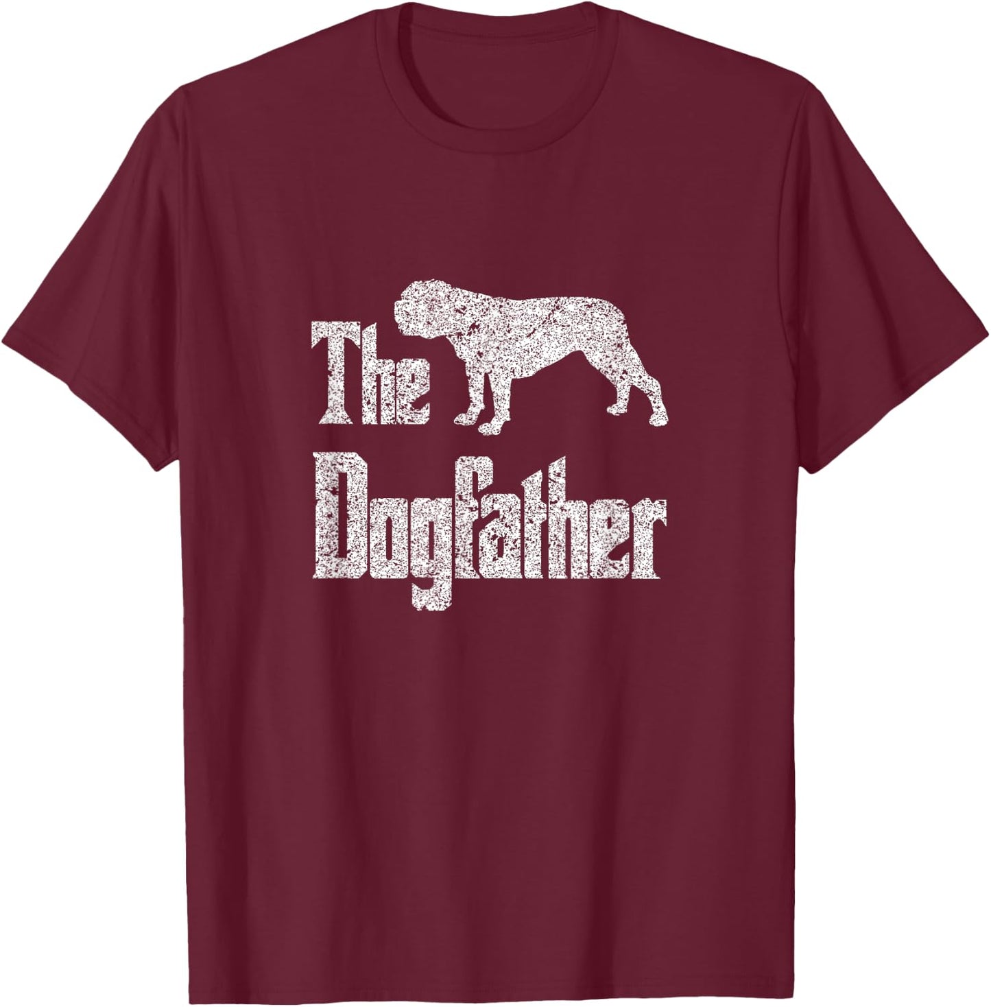 The Dogfather - funny Old English Bulldog , dog gift Men Women Girls Kids T-Shirt - T-Shirt | Maroon