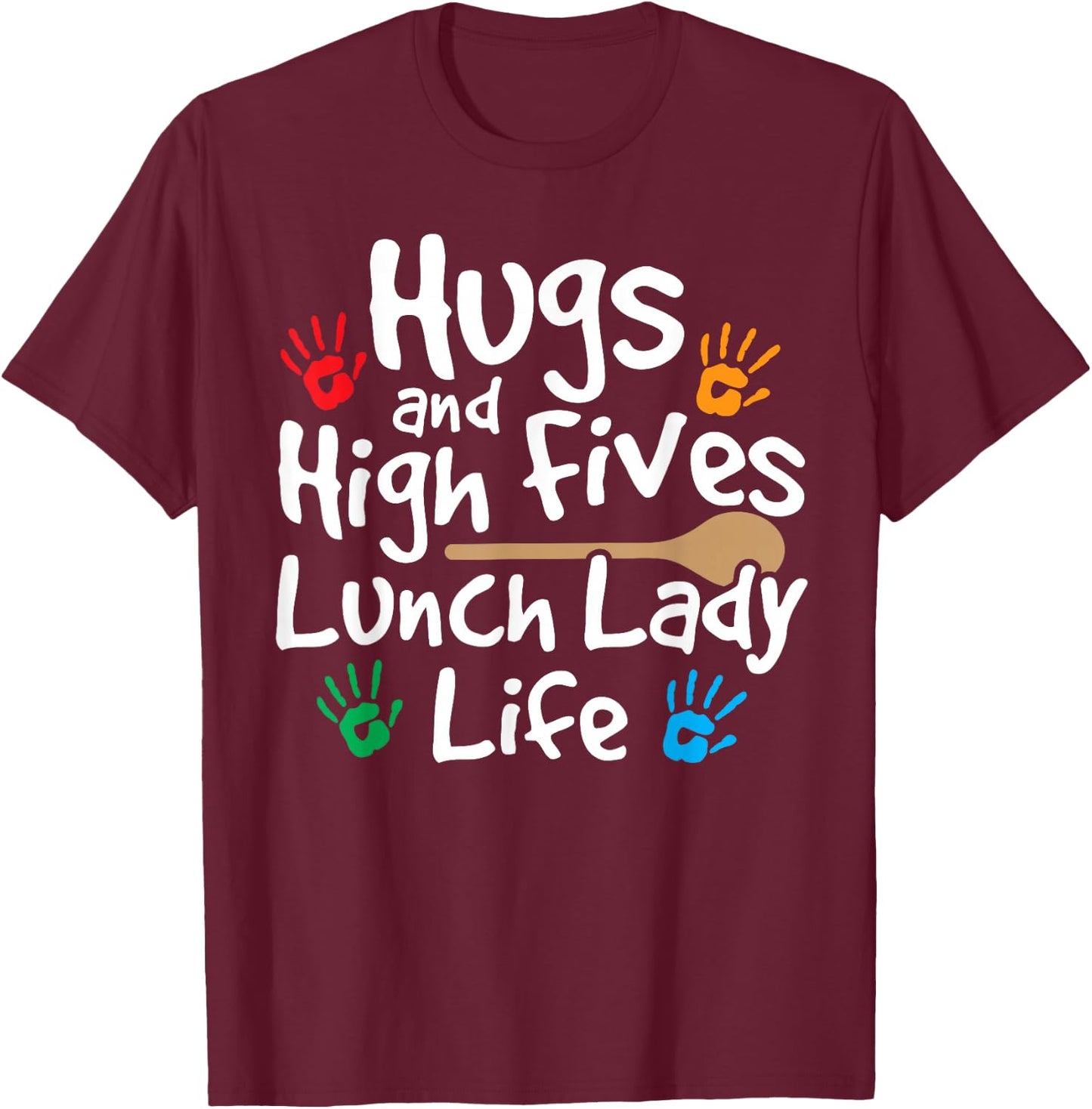 Lunch Lady Life Cafeteria Worker Costume - Lunch Lady T-Shirt - T-Shirt | Maroon
