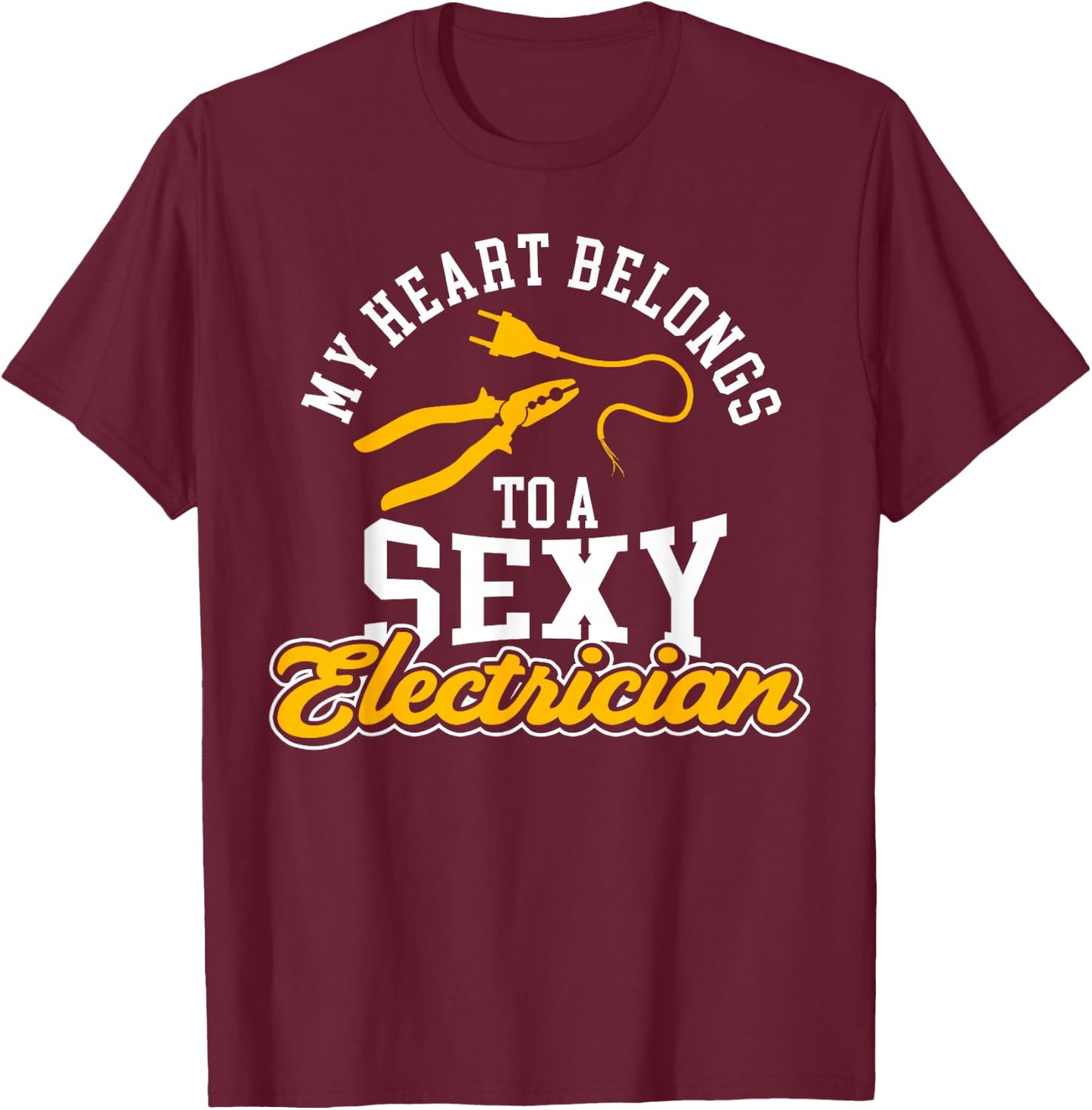 I Love My Electrician Wife Girlfriend My Heart Belongs To A T-Shirt - T-Shirt | Maroon
