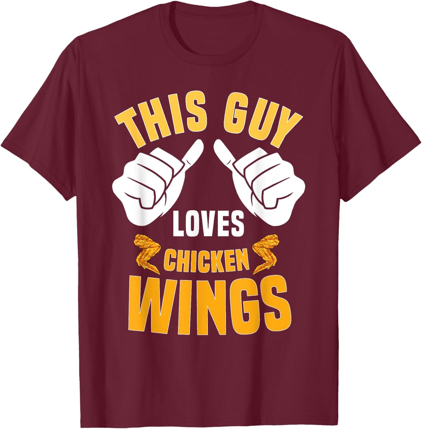 Funny Chicken Wings Lover Saying Hot Wing T-Shirt - T-Shirt | Maroon