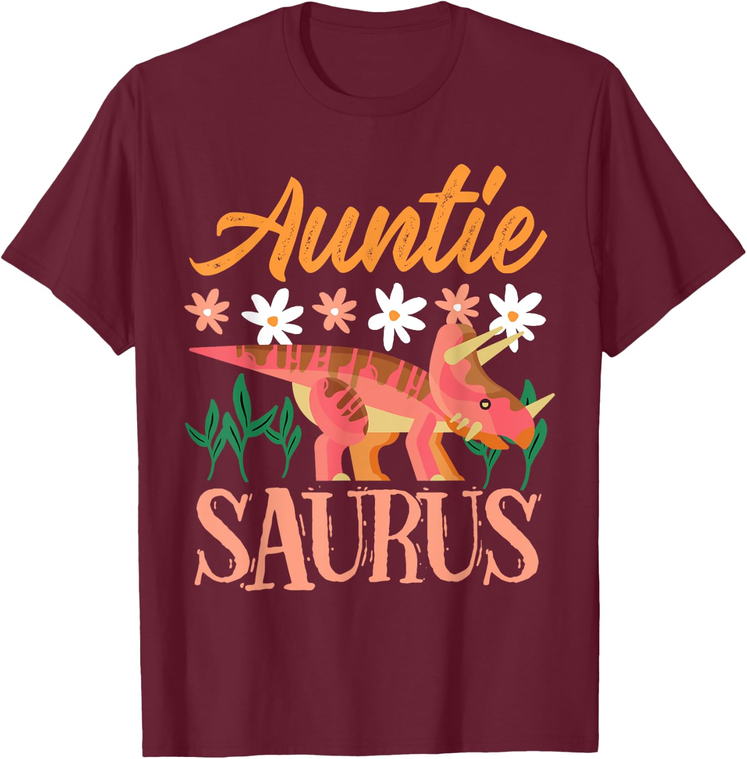 Auntie Saurus Dino Design For Aunt Relative T-Shirt - T-Shirt | Maroon