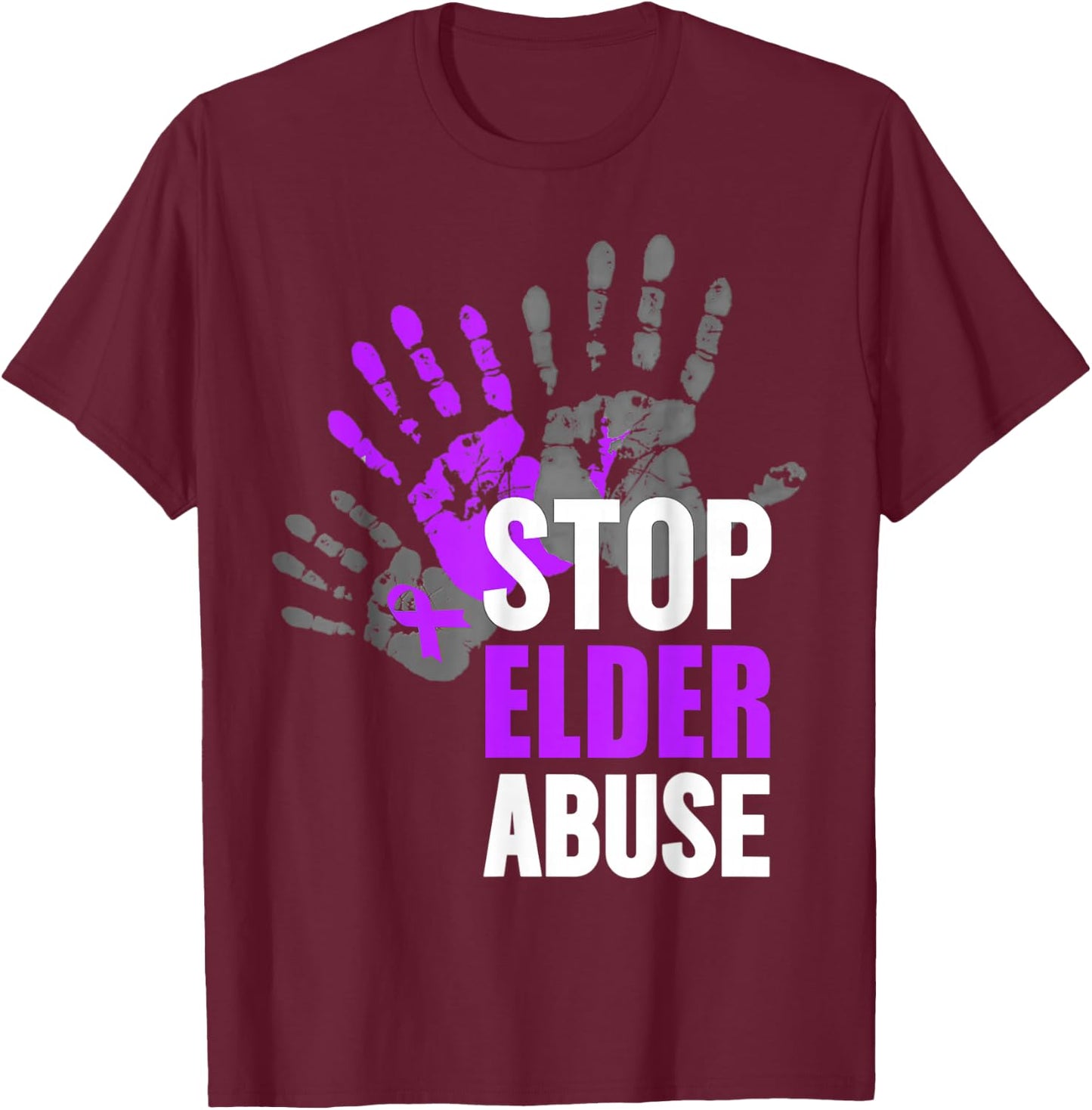 Stop Elder Abuse Elder Abuse Awareness T-Shirt - T-Shirt | Maroon