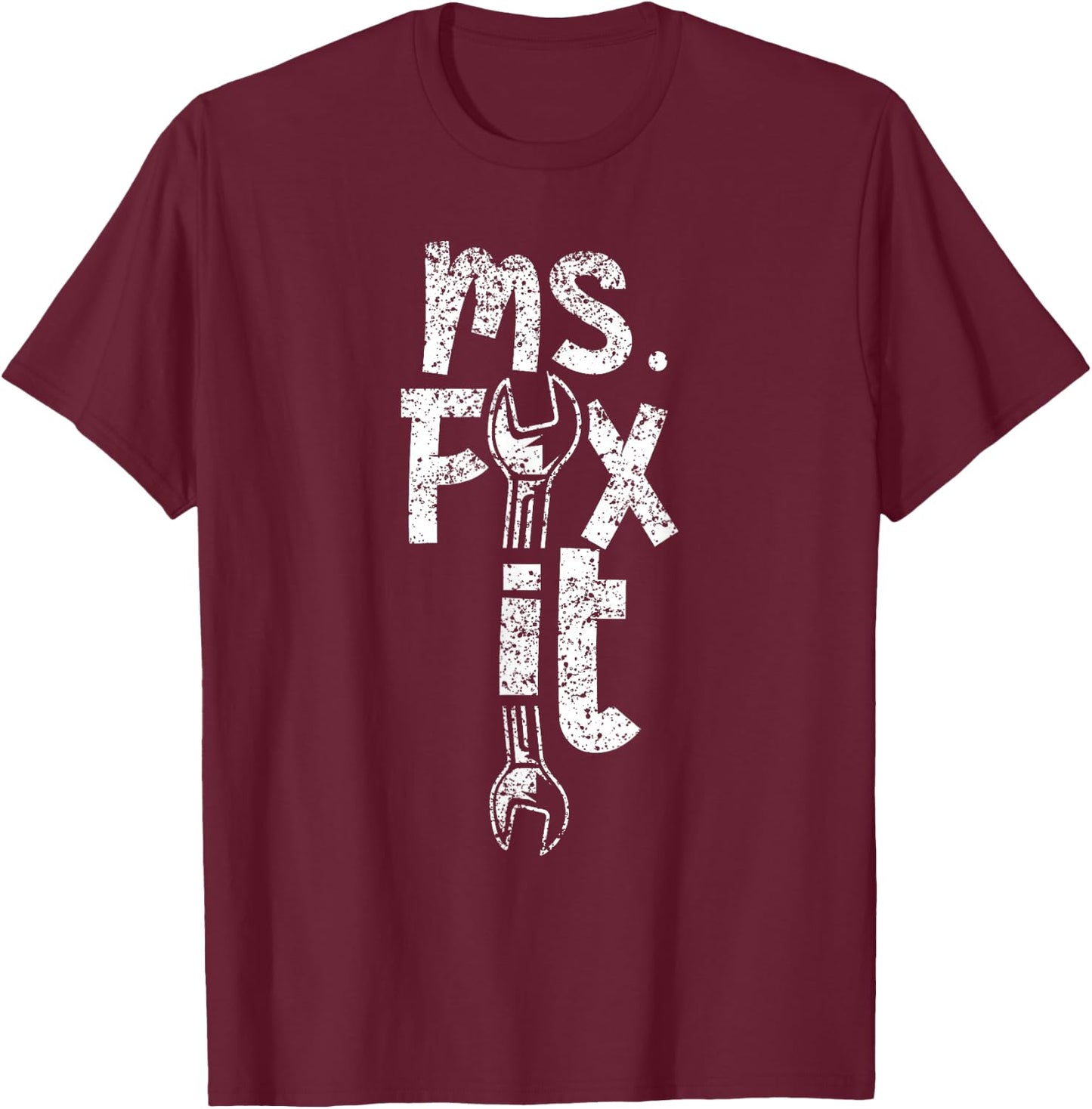 Ms Fix It Overhaul Repair Fixing Handyman T-Shirt - T-Shirt | Maroon