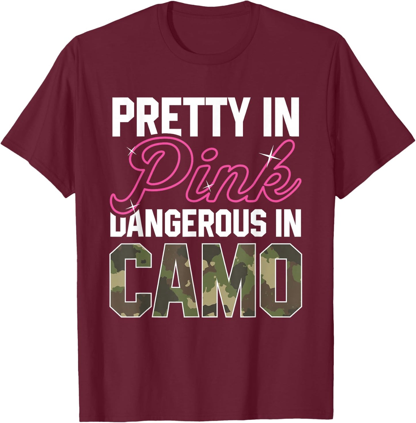 Funny Pink Camo Hunting Graphic Women Deer Buck Hunters T-Shirt - T-Shirt | Maroon