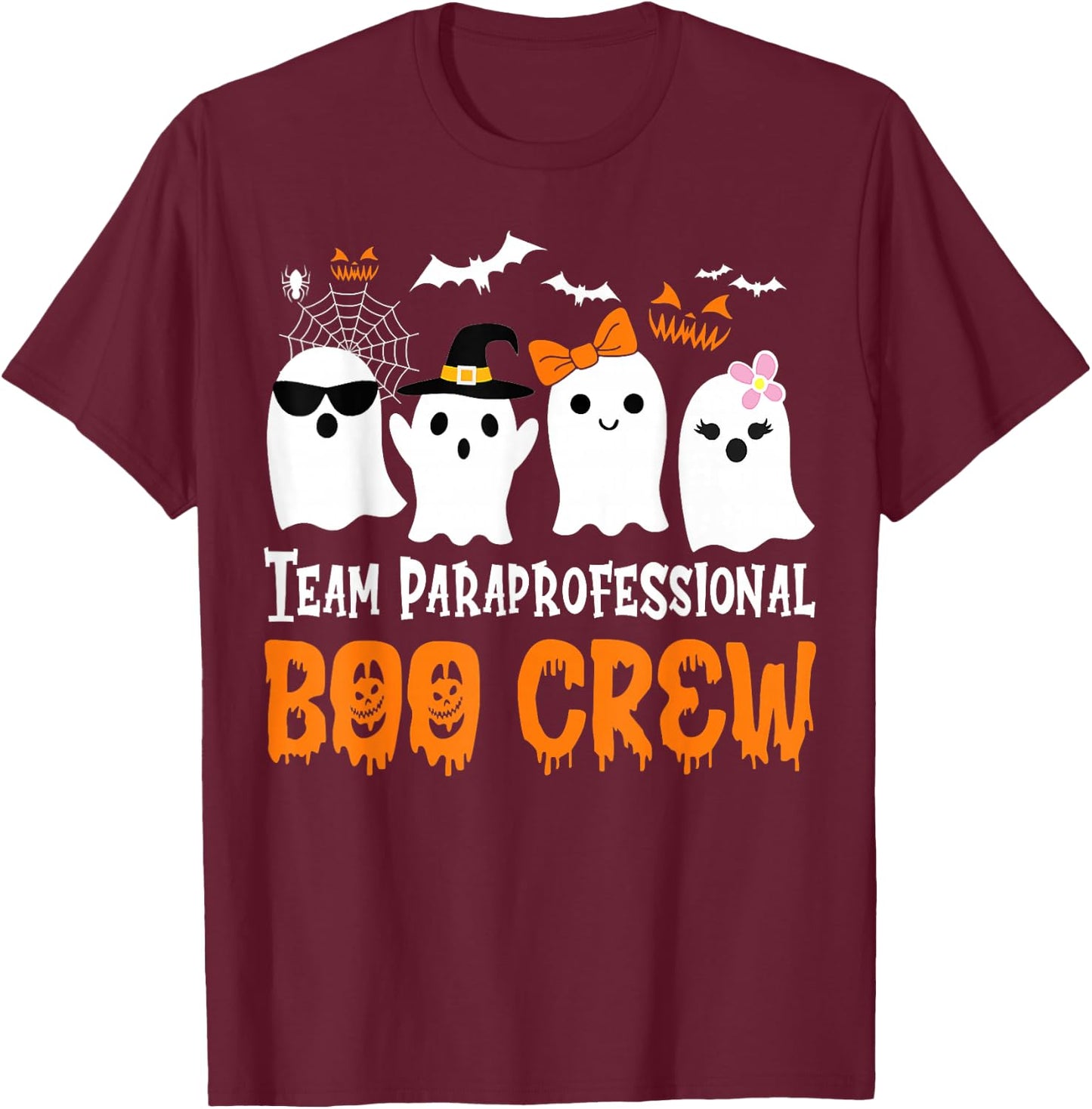 Team Paraprofessional Boo Crew Pumpkin Scary Halloween T-Shirt - T-Shirt | Maroon