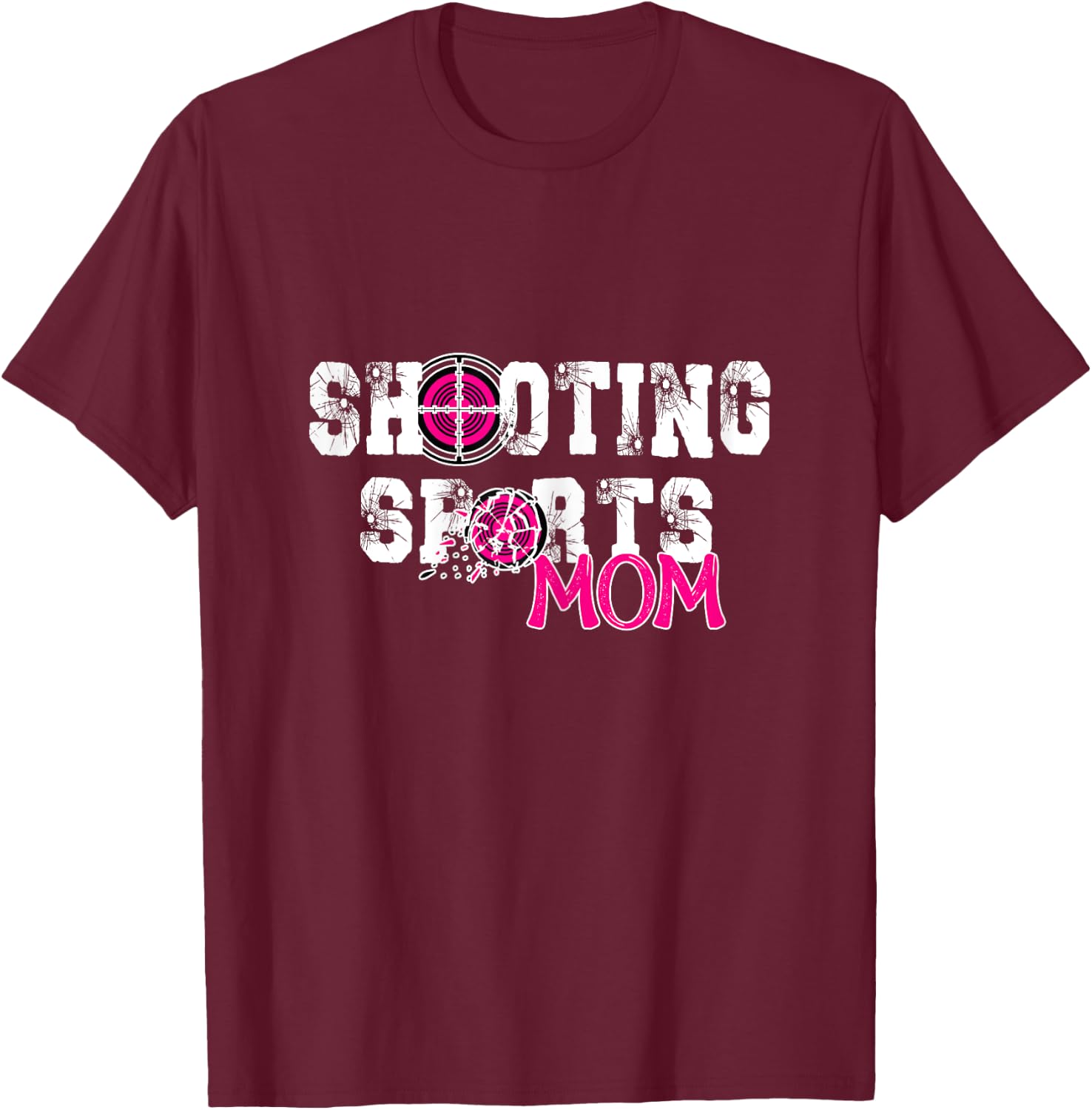 Shooting Sports mom mother day,cool women shooting sports T-Shirt - T-Shirt | Maroon