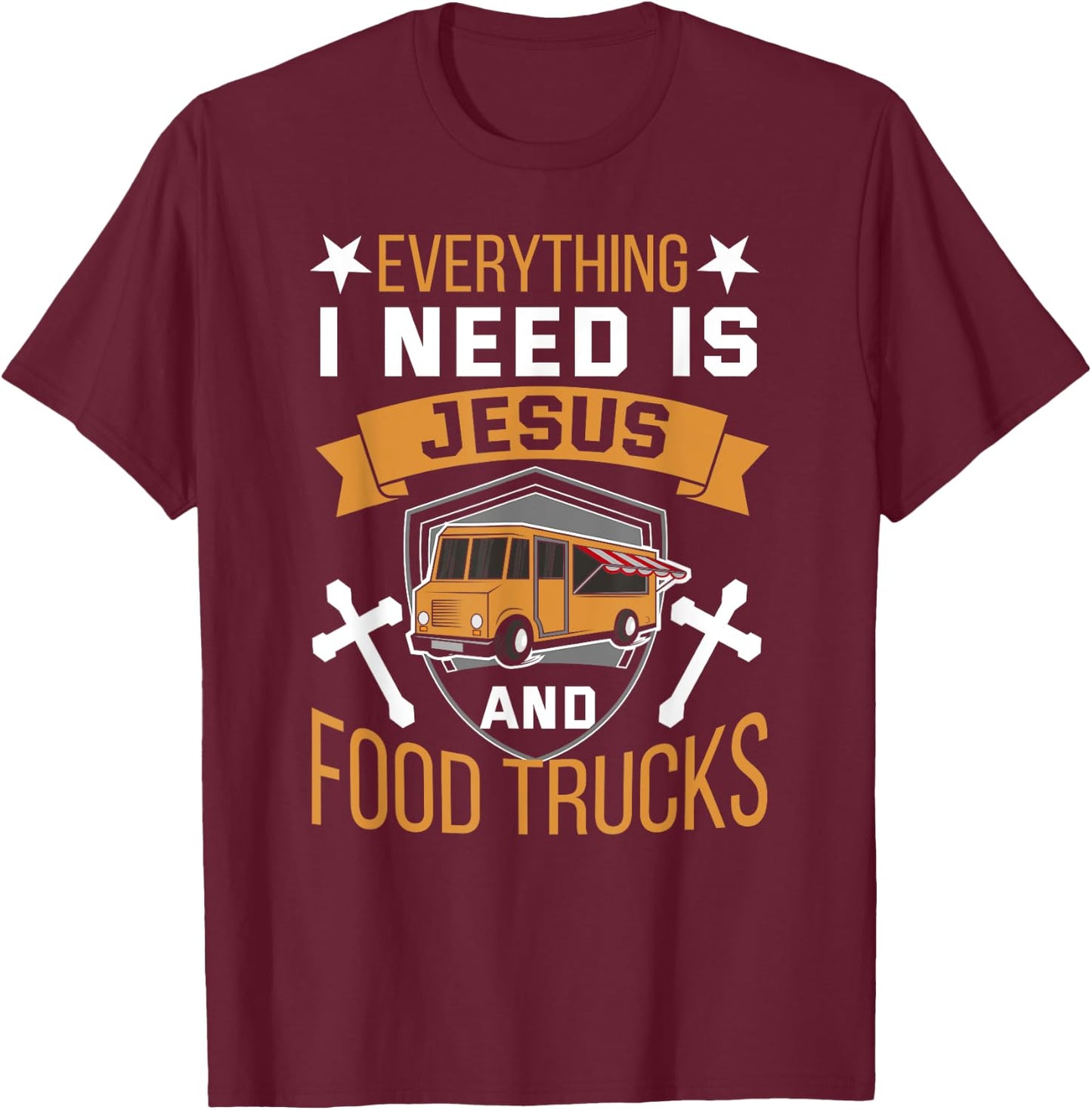 Christian Food Truck Shirt Religious Jesus Street Food T-Shirt - T-Shirt | Maroon