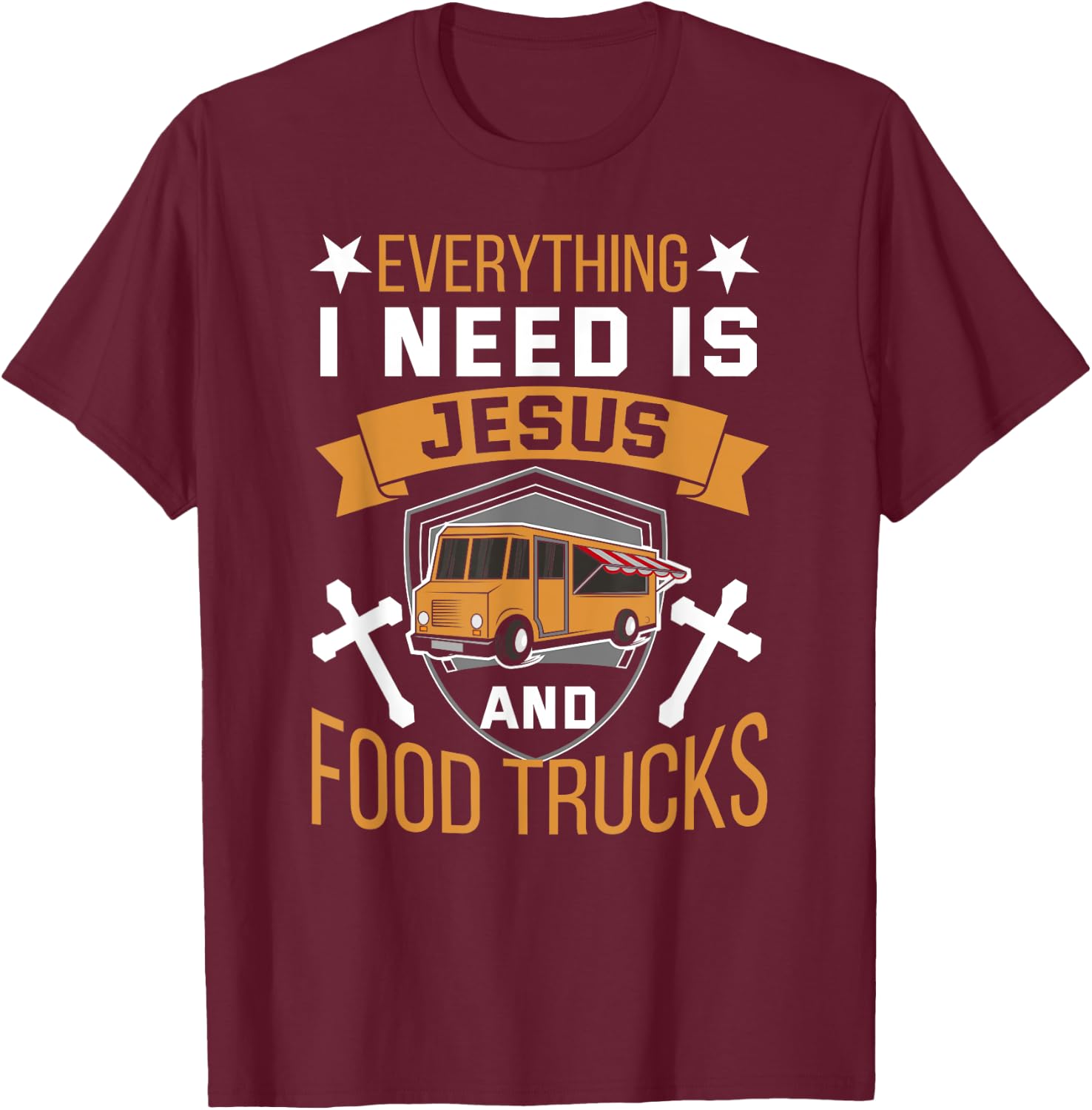 Christian Food Truck Shirt Religious Jesus Street Food T-Shirt - T-Shirt | Maroon