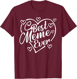 Best Meme Ever Shirt Funny Heart Shape Grandma Mother's Day T-Shirt - T-Shirt | Maroon