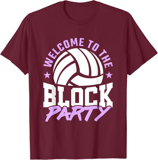 Welcome to the Block Party Cool Volleyball Player Boys Girls T-Shirt - T-Shirt | Maroon