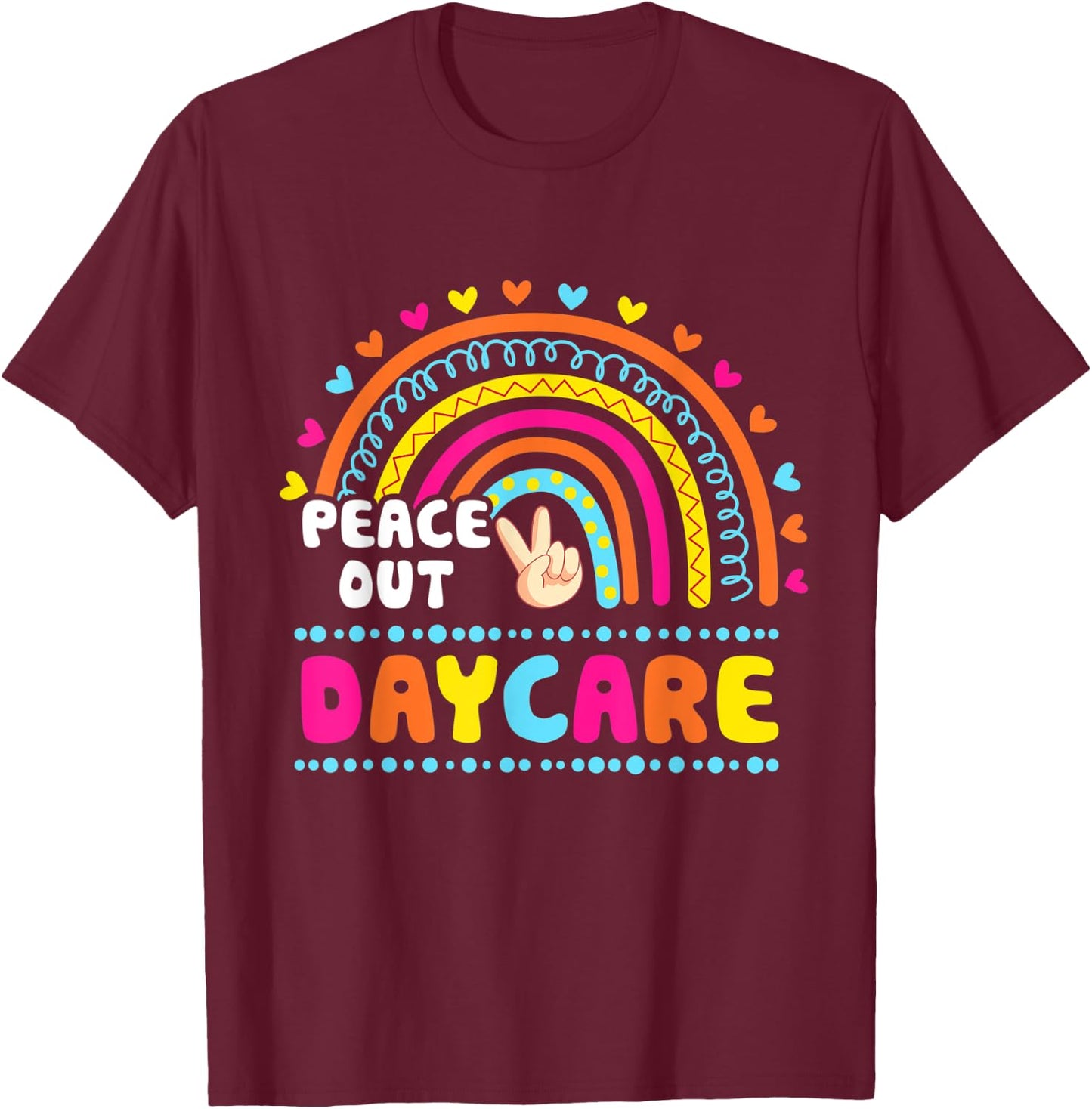 Peace Out Preschool Teacher Last Day Of School Cute Rainbow Women Kids T-Shirt - T-Shirt | Maroon