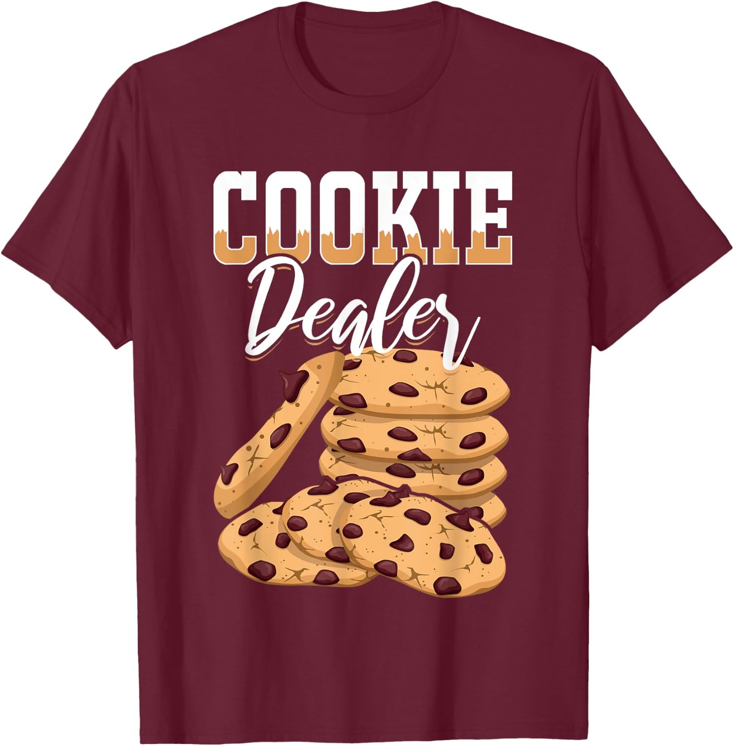 Cookie Dealer Cute Cookie Lover Baker Pastry Maker T-Shirt - T-Shirt | Maroon