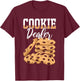 Cookie Dealer Cute Cookie Lover Baker Pastry Maker T-Shirt - T-Shirt | Maroon