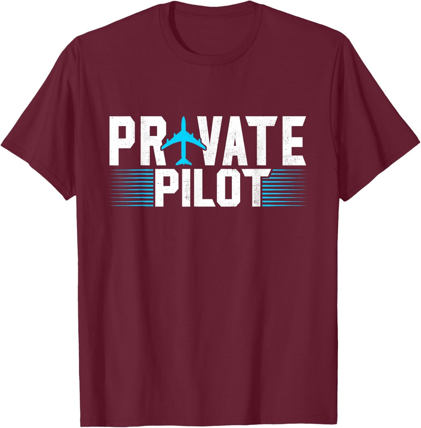 Private Pilot Aviator Aviation Airplane Pilot T-Shirt - T-Shirt | Maroon