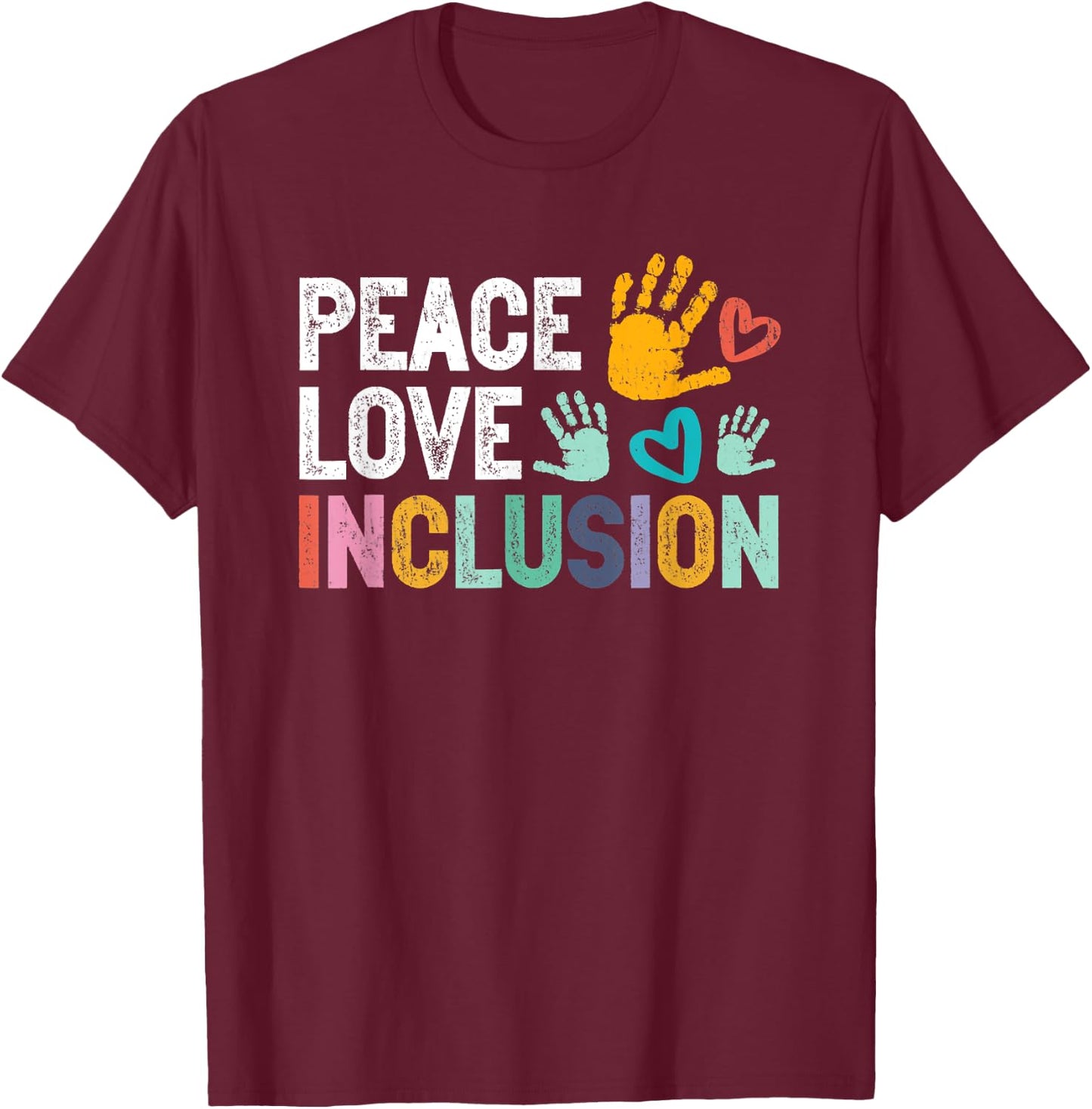 Peace love inclusion For A Sped Teacher T-Shirt - T-Shirt | Maroon