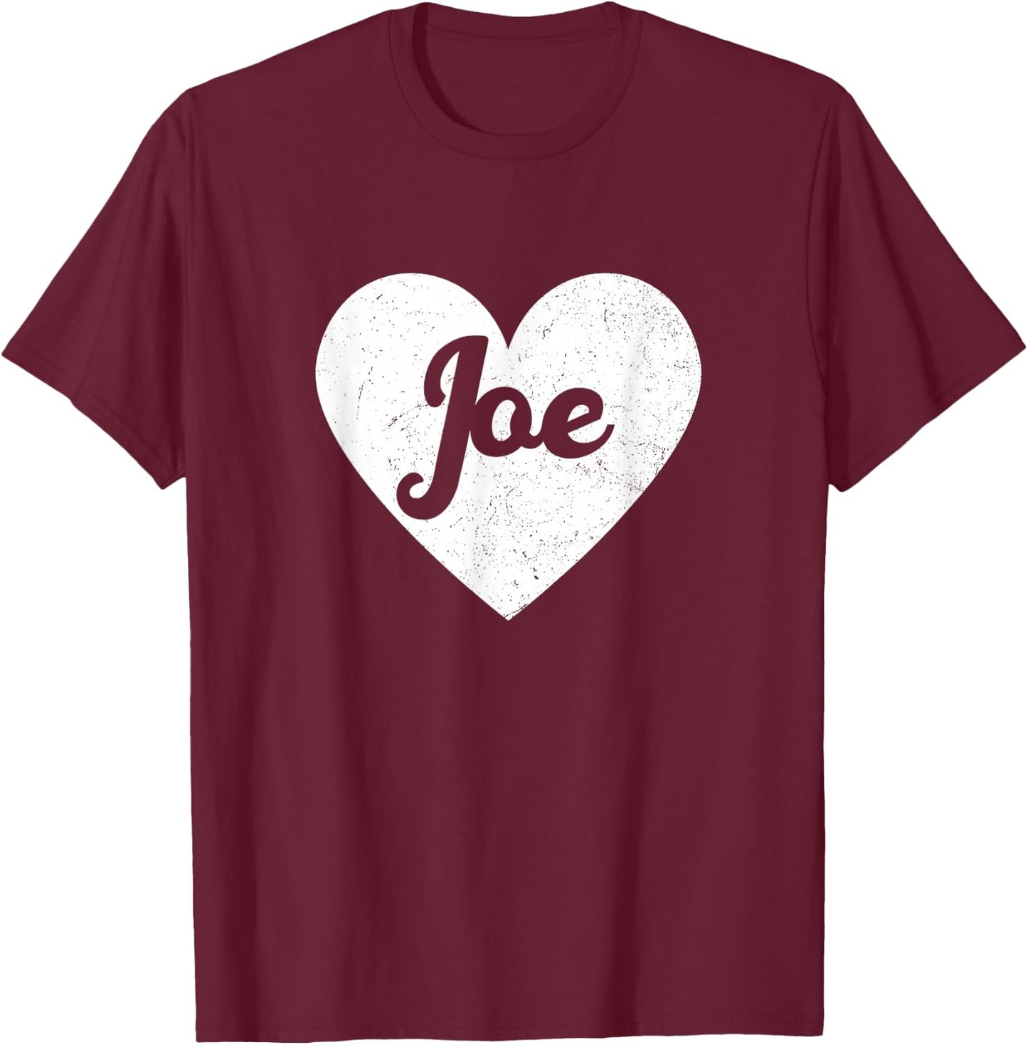 I Heart Joe - First Names And Hearts, I Love Joe T-Shirt - T-Shirt | Maroon
