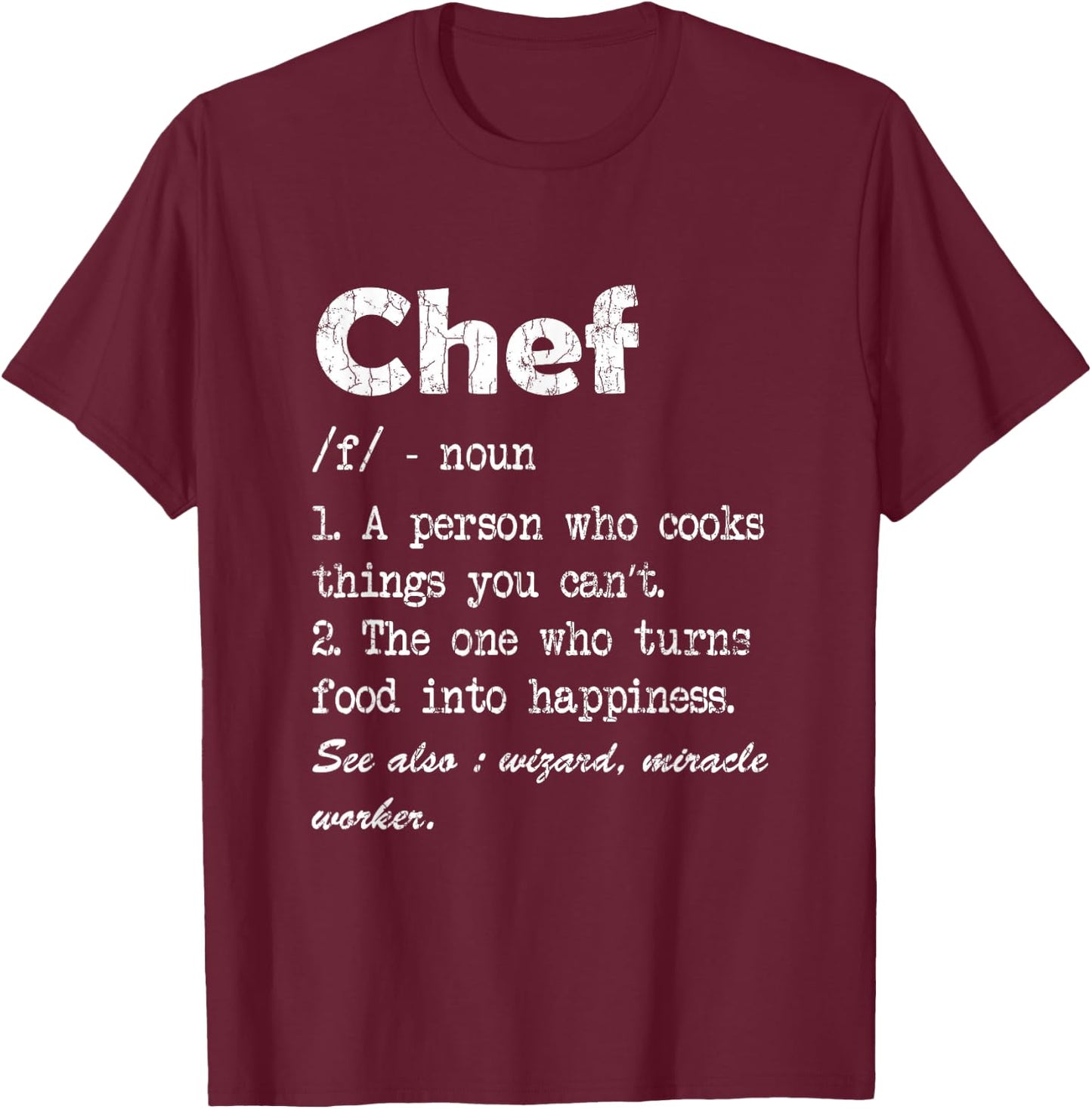 Chef Definition Funny Cook Cooking Graphic T-Shirt - T-Shirt | Maroon