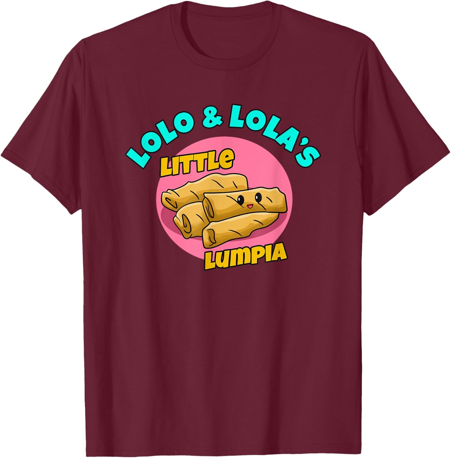 Philippines Spring Rolls Filipino Filipina Lumpia Lola Lolo T-Shirt - T-Shirt | Maroon