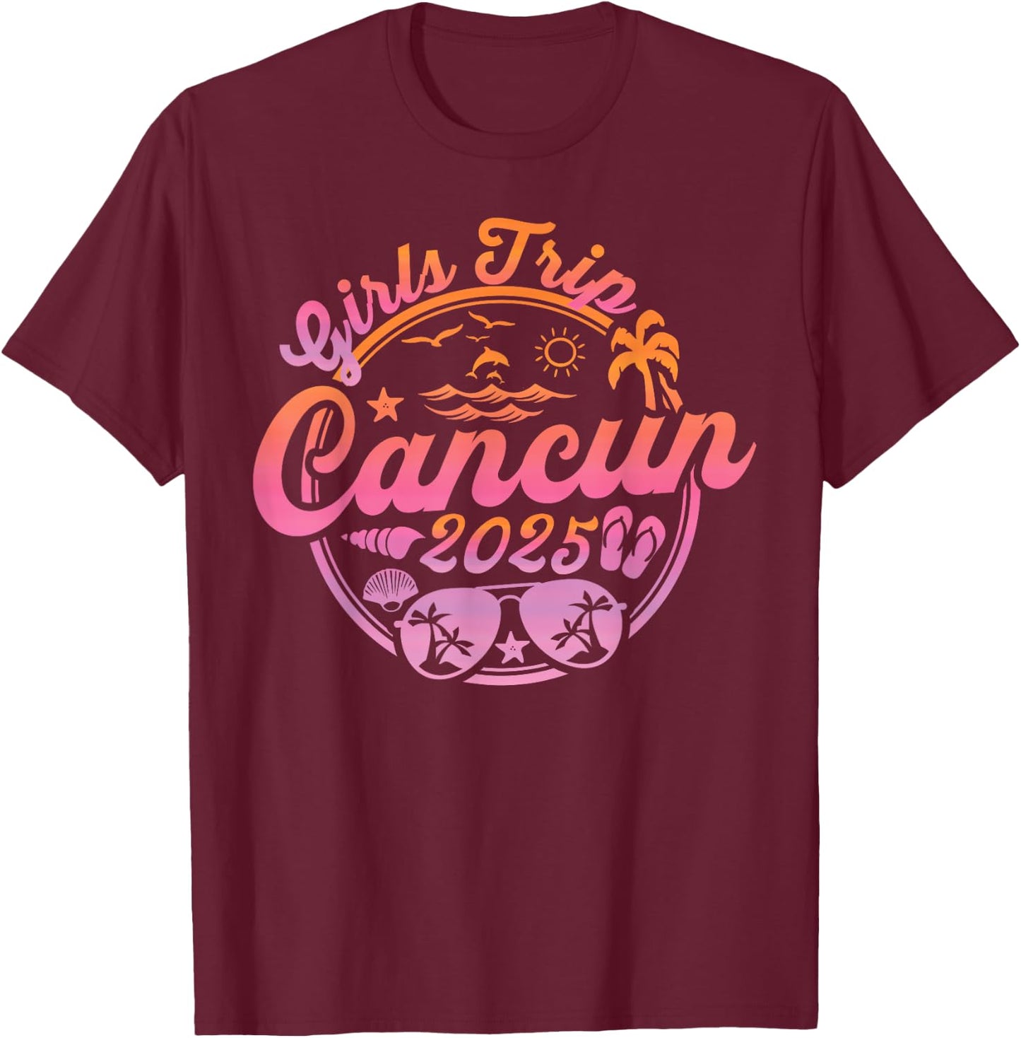 Girls Trip Cancun 2025 Mexico Summer Vacation Ladies Weekend T-Shirt - T-Shirt | Maroon