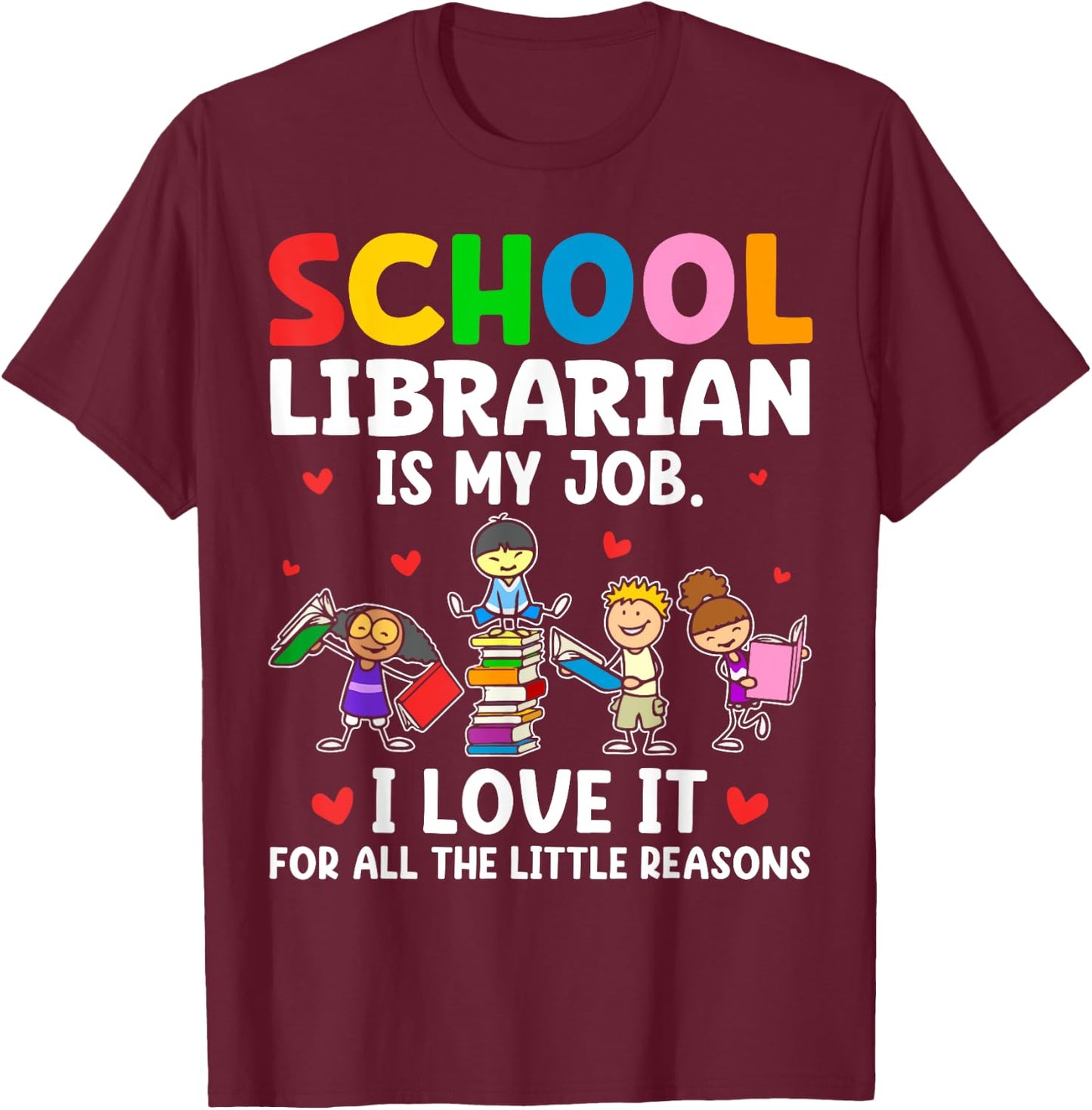 Kindergarten Elementary School Librarian Cute Back To School T-Shirt - T-Shirt | Maroon