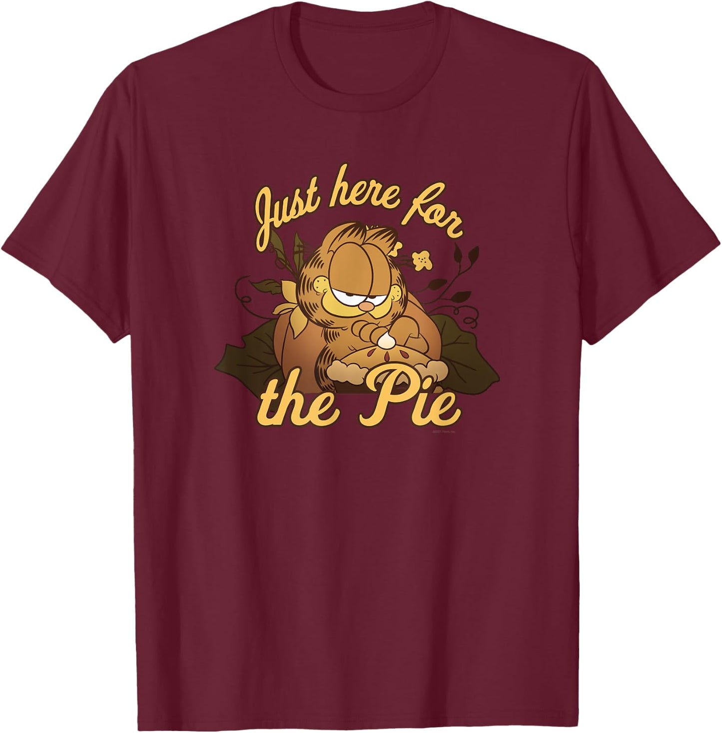 Garfield Thanksgiving Just Here For The Pie T-Shirt - T-Shirt | Maroon