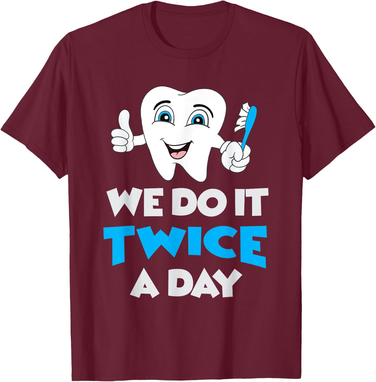 Funny Dental Hygienist Hygiene Brush Teeth Dentist Tooth Rdh T-Shirt - T-Shirt | Maroon