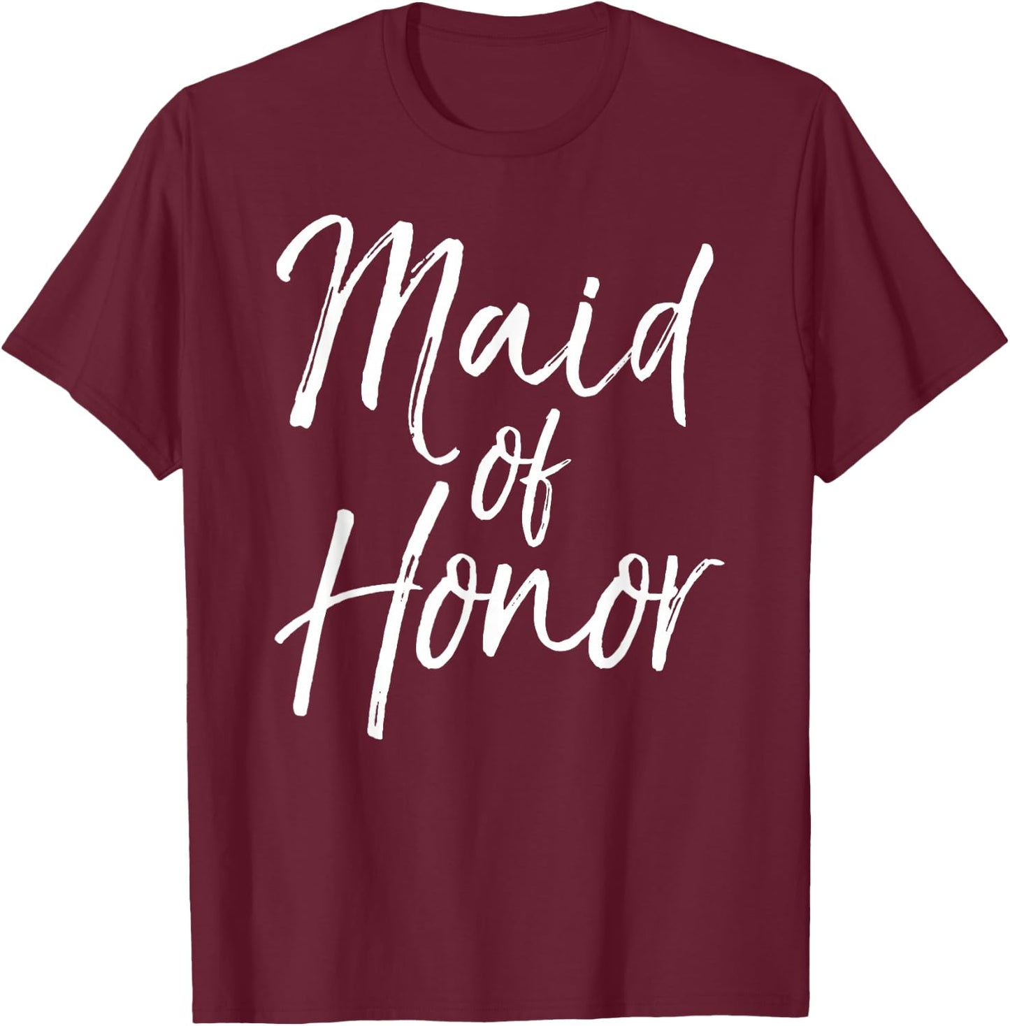 Cute Wedding Bridal Party Gift Bridesmaid Maid of Honor T-Shirt - T-Shirt | Maroon