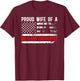 Proud Wife of A Wildland Firefighter Wife US Flag T-Shirt - T-Shirt | Maroon