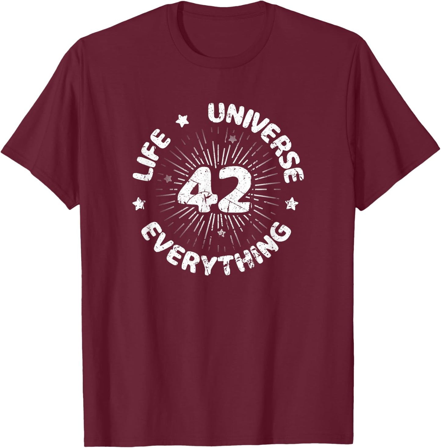 Answer To Life Universe And Everything 42 Is Meaning Of Life T-Shirt - T-Shirt | Maroon