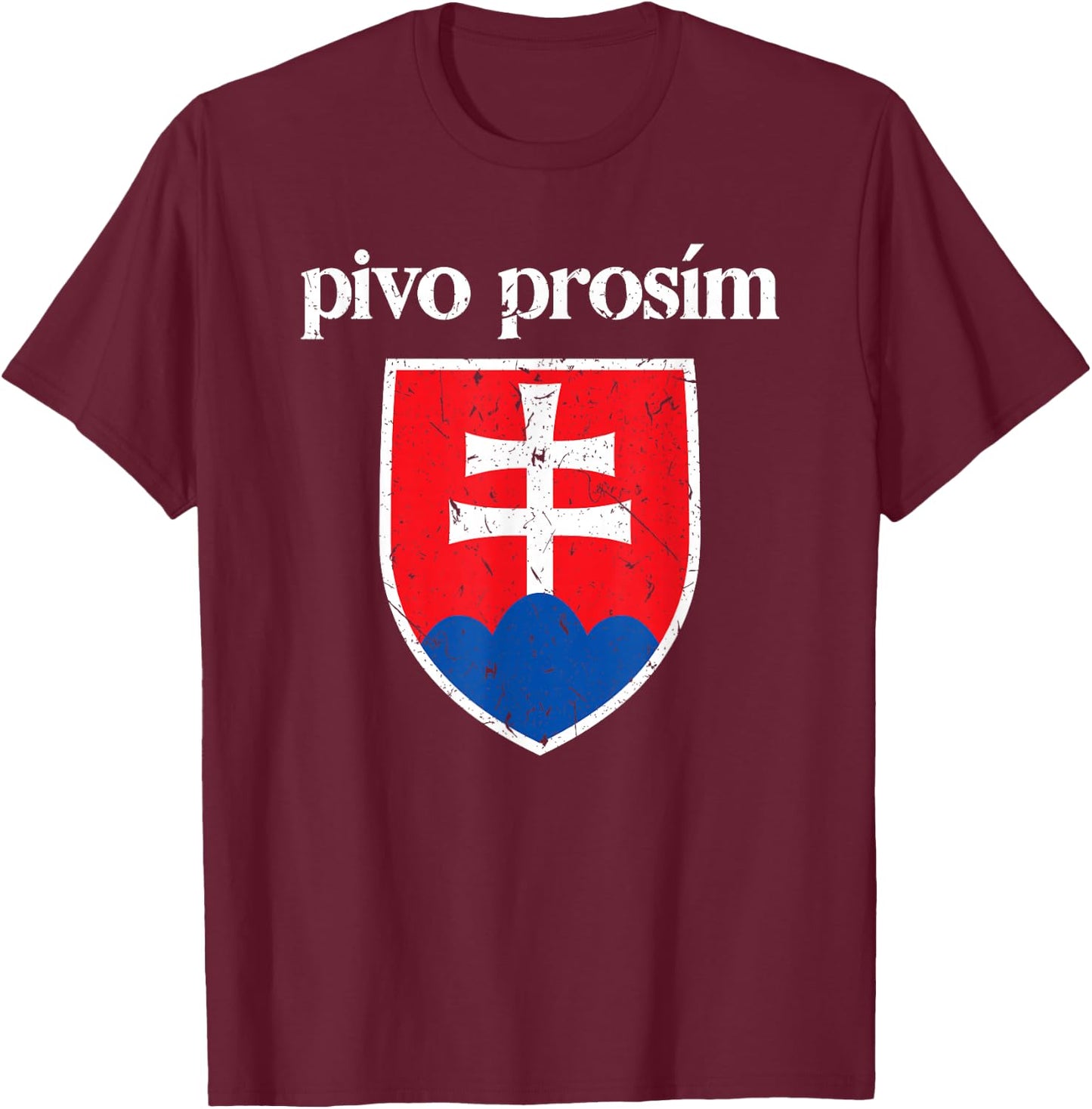 Beer Please Slovak Slovakia Flag Pride Pivo, Prosím T-Shirt - T-Shirt | Maroon