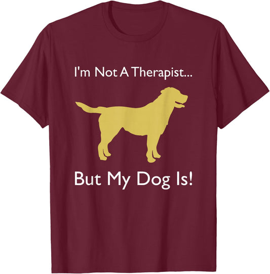 Therapy Dog | Dog Therapist | Canine Volunteer T-Shirt - T-Shirt | Maroon