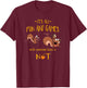 It's All Fun And Games Until Someone Loses A Nut T-Shirt - T-Shirt | Maroon