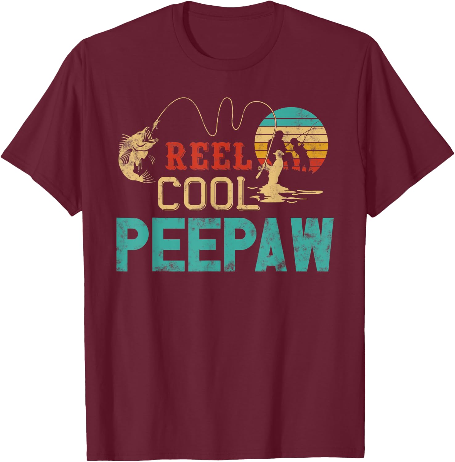 Reel Cool Peepaw vintage funny fishing rod gifts for Peepaw T-Shirt - T-Shirt | Maroon