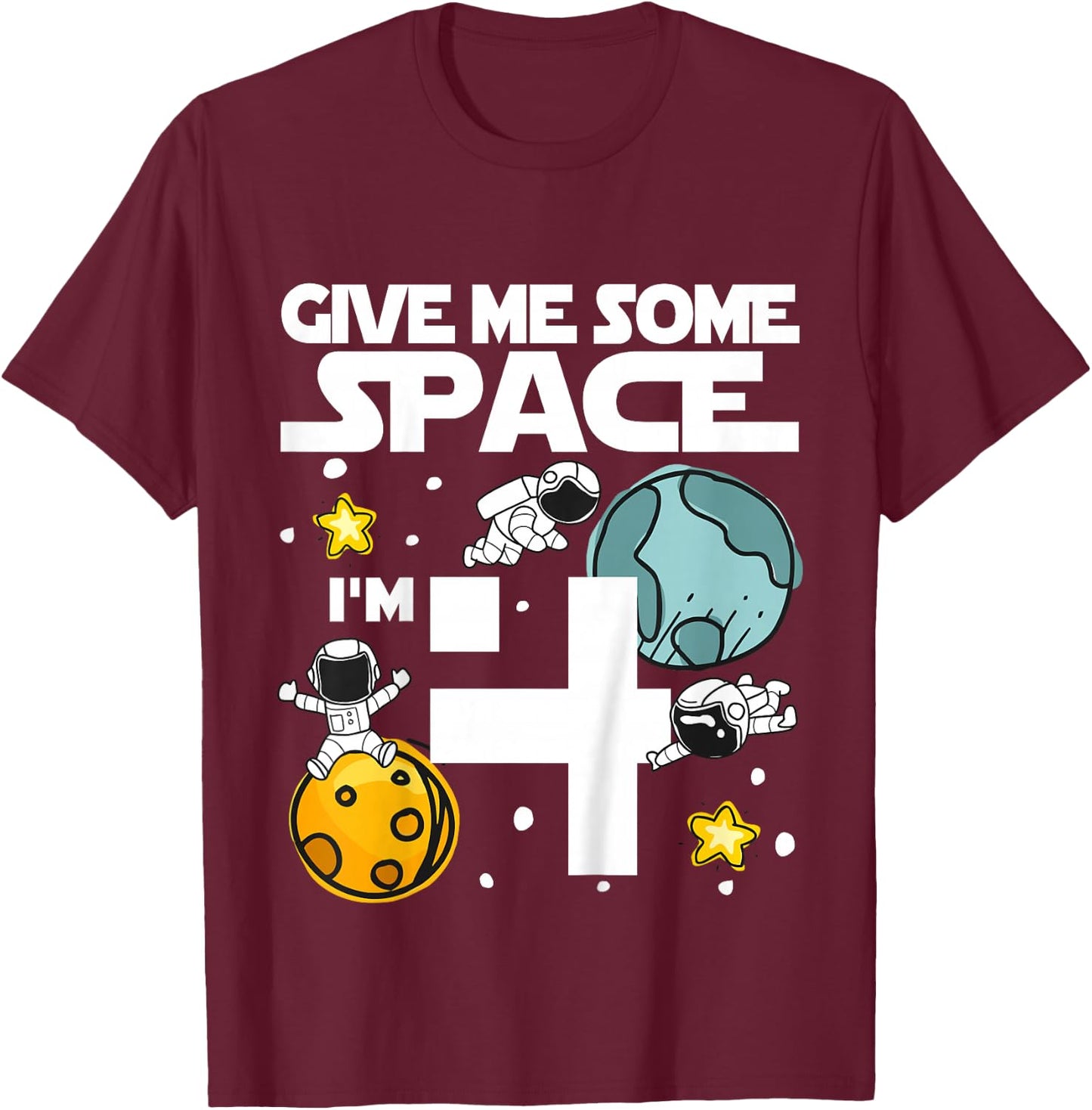 4 Year Old Outer Space Birthday Planets Astronaut 4th Gift T-Shirt - T-Shirt | Maroon
