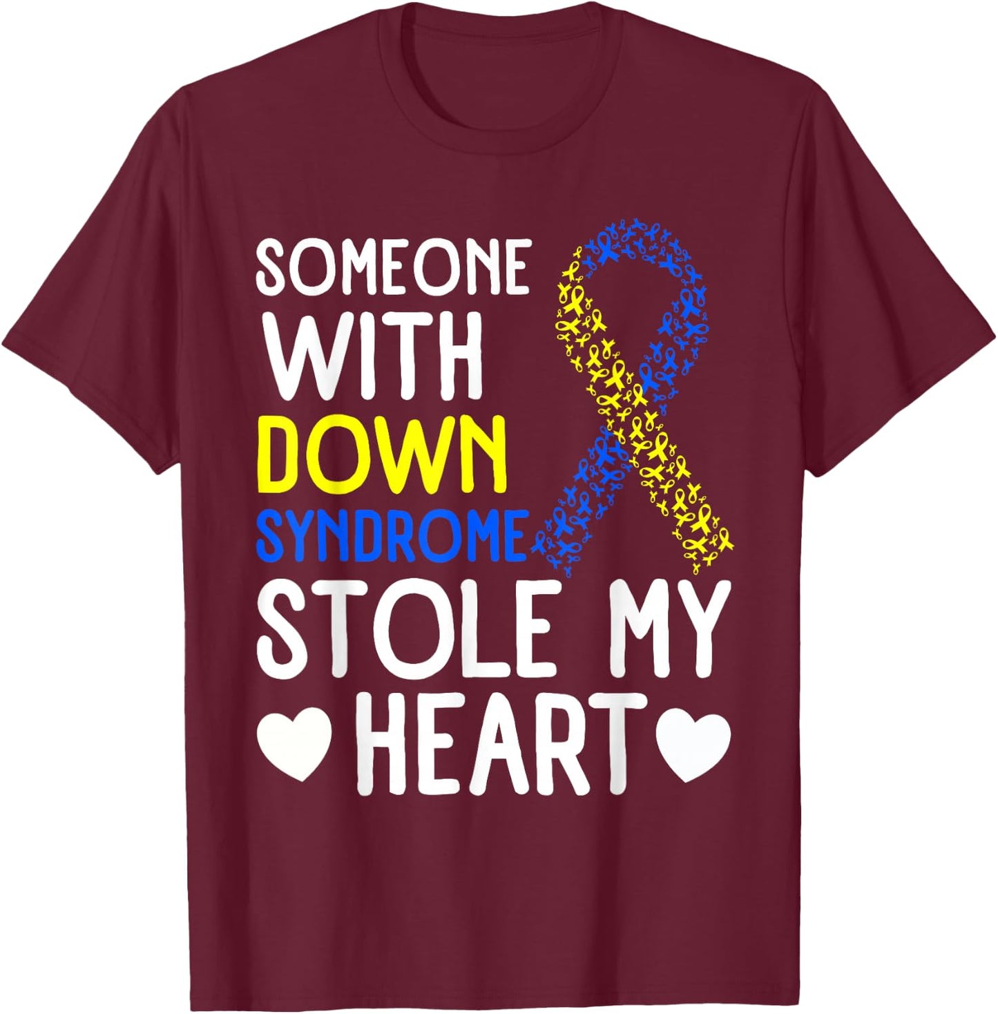 I Love Someone With Down Syndrome - Down Syndrome Awareness T-Shirt - T-Shirt | Maroon
