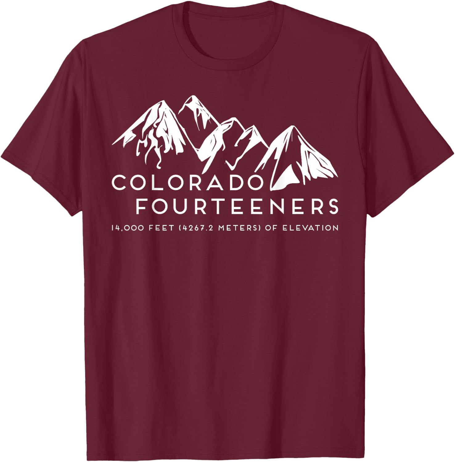 2 Side Colorado Fourteeners Rocky Mountain State Hiker Trail T-Shirt - T-Shirt | Maroon