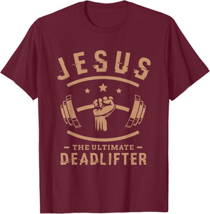 Jesus the Ultimate Deadlifter Gym Fitness Gifts - Men's Black Short Sleeve Classic Fit Cotton Polyester Blend - Small T-Shirt - T-Shirt | Maroon