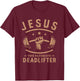 Jesus the Ultimate Deadlifter Gym Fitness Gifts - Men's Black Short Sleeve Classic Fit Cotton Polyester Blend - Small T-Shirt - T-Shirt | Maroon