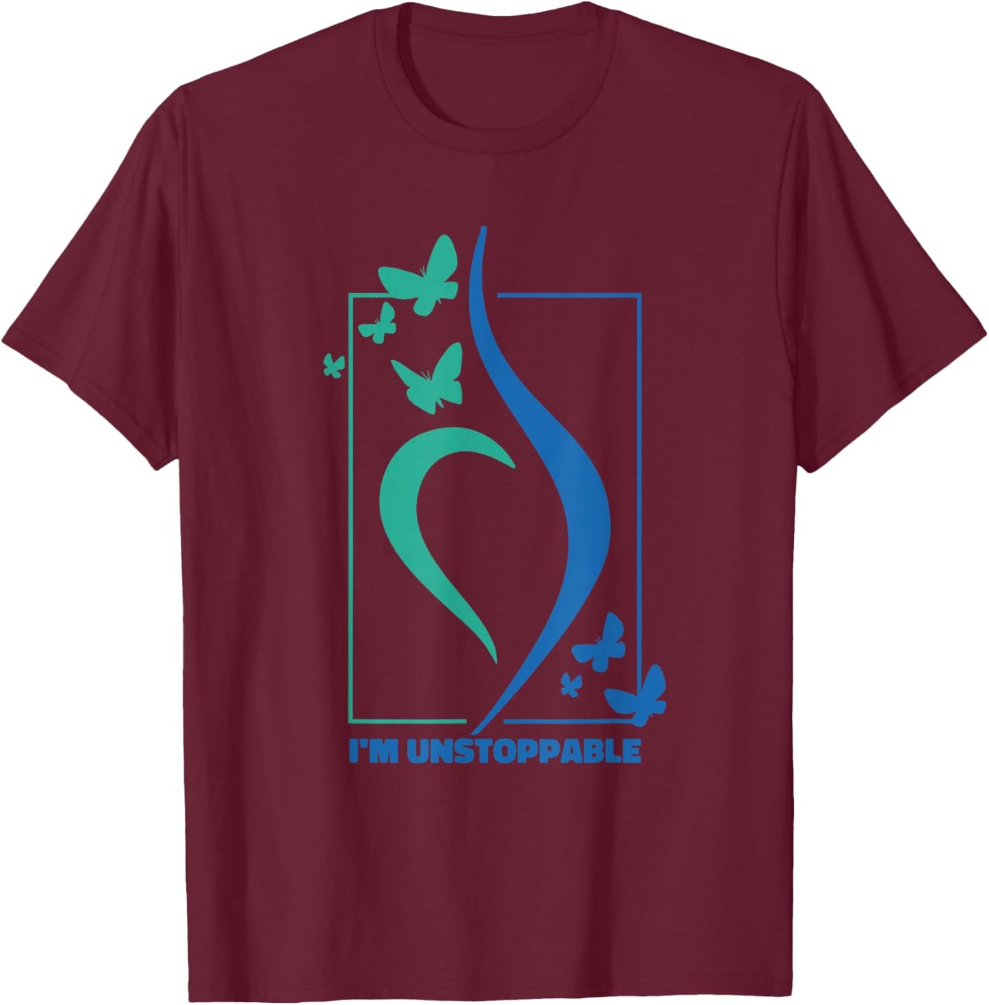 Eating Disorder Awareness Unstoppable Affirmation Strength T-Shirt - T-Shirt | Maroon