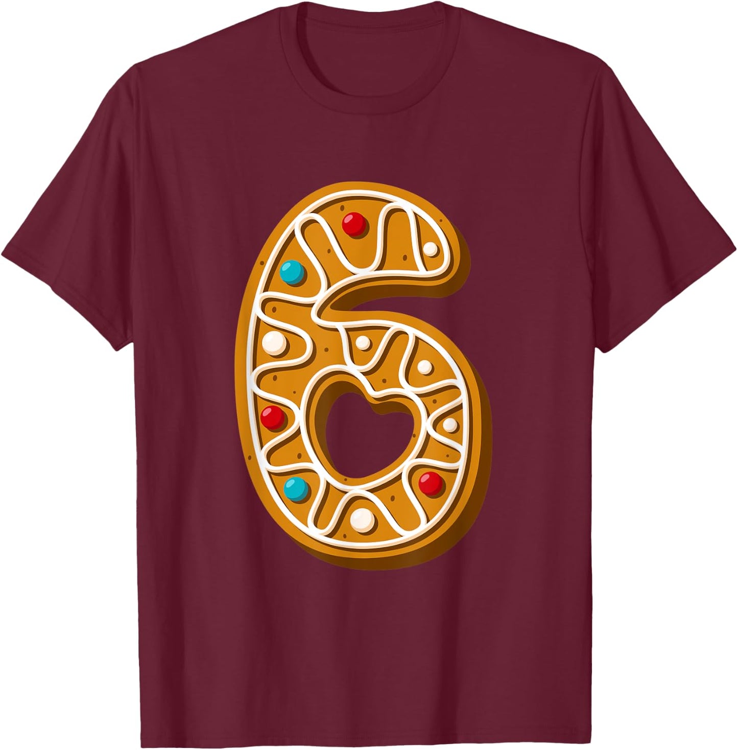 Six 6th Birthday 6 Years Old Christmas Cookie Girls and Boy T-Shirt - T-Shirt | Maroon