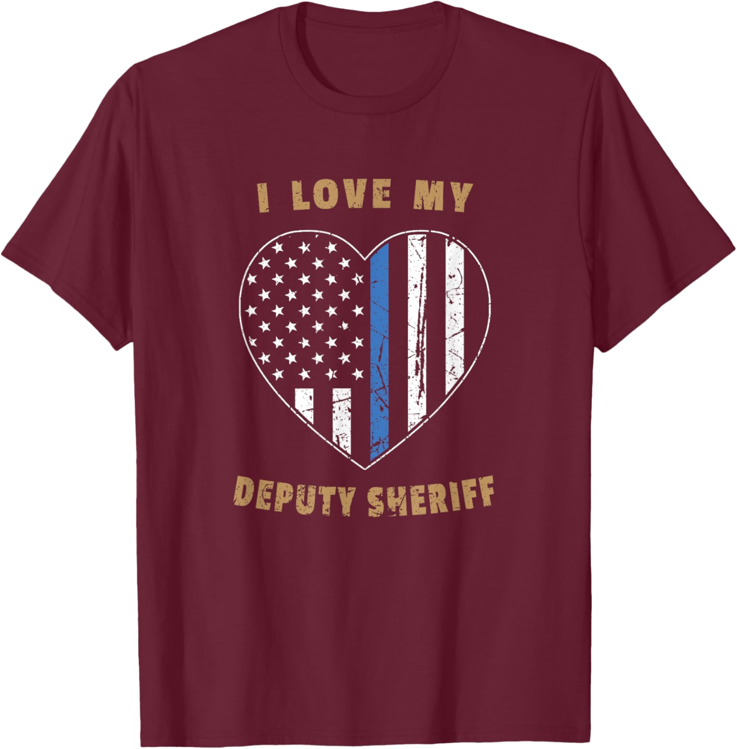 Retro I Love My Deputy Sheriff Blue Line American Flag Heart T-Shirt - T-Shirt | Maroon