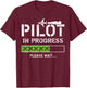 Pilot In Progress Kid Future Pilot Airplane Aviation Flying T-Shirt - T-Shirt | Maroon